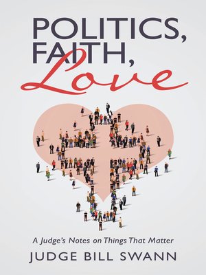 cover image of Politics, Faith, Love